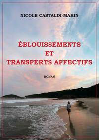 Éblouissements et transferts affectifs