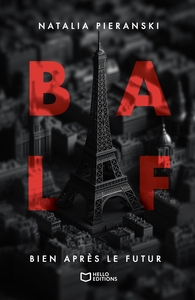 B.A.L.F. - BIEN APRES LE FUTUR