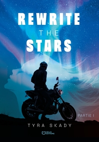 Rewrite the stars - Partie I