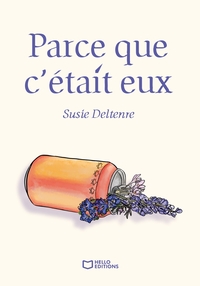 PARCE QUE C'ETAIT EUX