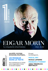 LE 1 HORS-SERIE - EDGAR MORIN, LA SINGULARITE D'UN HOMME. 1921-2026