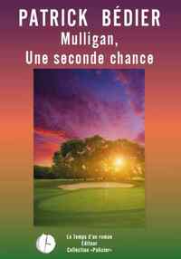 Mulligan, une seconde chance