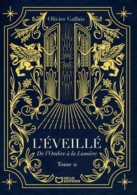L'EVEILLE - TOME II : DE L'OMBRE A LA LUMIERE