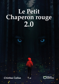Le Petit Chaperon rouge 2.0 - Tome I