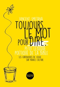 Toujours le mot pour dire