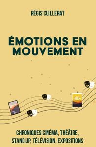 ÉMOTIONS EN MOUVEMENT