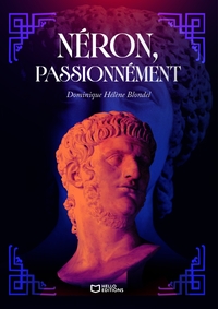 Néron, passionnément