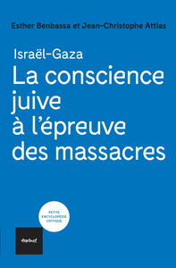 La conscience juive à l'épreuve des massacres