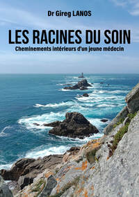 Les racines du soin