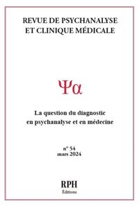 Revue de Psychanalyse et Clinique Médicale Revue n° 54