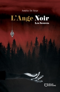 L'ANGE NOIR - TOME II : LES SECRETS