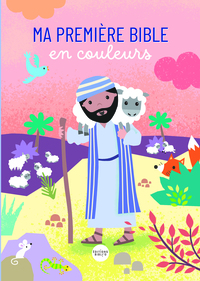 MA PREMIERE BIBLE EN COULEURS