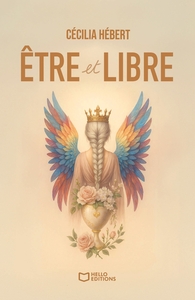 ETRE ET LIBRE