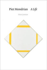 PIET MONDRIAN A LIFE /ANGLAIS