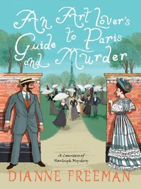 An Art Lover's Guide to Paris and Murder /anglais