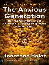THE ANXIOUS GENERATION
