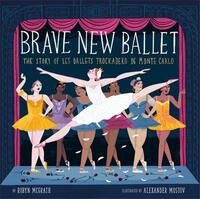BRAVE NEW BALLET /ANGLAIS