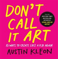 Don't Call It Art /anglais
