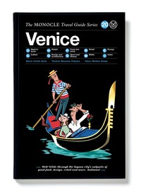 Monocle travel guide venice /anglais