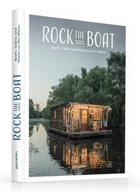 Rock the boat - boats, homes and cabins on the water. /anglais