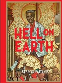 Stelios Faitakis hell on earth /anglais