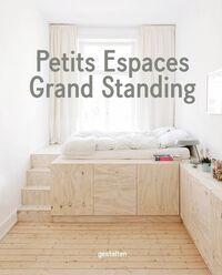 PETITS ESPACES, GRAND STANDING