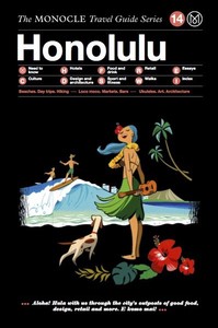 Monocle travel guide honolulu /anglais