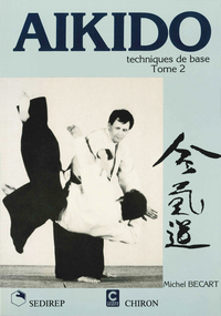 AIKIDO TECHNIQUES DE BASE 2