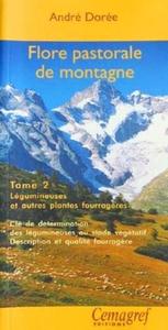 Flore pastorale de montagne - Tome 2
