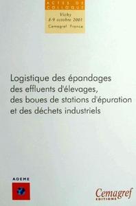 Logistique des épandages des effluents d'élevage, des boues de stations d'épuration et des déchets industriels