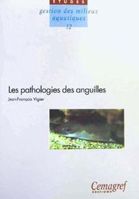 Les pathologies des anguilles