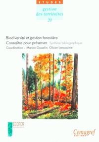 BIODIVERSITE ET GESTION FORESTIERE. CONNAITRE POUR PRESERVERAVEC CD-ROM. NO 20