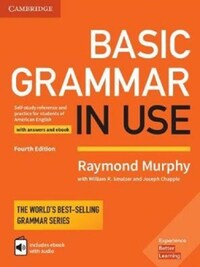 BASIC GRAMMAR IN USE STUDENT'S BOOK WITH ANSWERS AND INTERACTIVE EBOOK