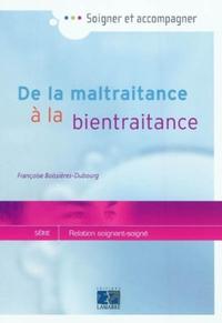 DE LA MALTRAITANCE A LA BIENTRAITANCE