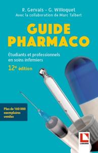 GUIDE PHARMACO - ETUDIANTS ET PROFESSIONNELS EN SOINS INFIRMIERS