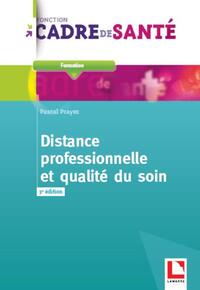 DISTANCE PROFESSIONNELLE ET QUALITE DU SOIN