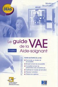 LE GUIDE DE LA VAE AIDE-SOIGNANT - 2EME EDITION