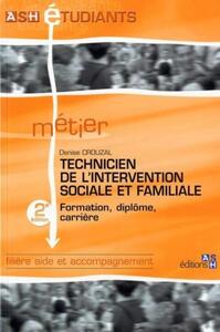 Technicien de l'intervention sociale et familiale - 2e édition