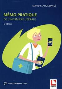 Mémo pratique de l'infirmière libérale, 5e édition