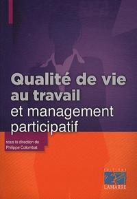 QUALITE DE VIE AU TRAVAIL ET MANAGEMENT PARTICIPATIF