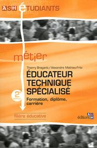 Educateur technique spécialisé - 2e édition