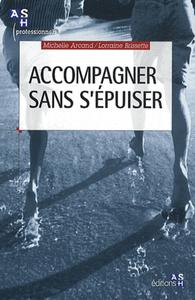 ACCOMPAGNER SANS S EPUISER