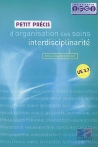 PETIT PRECIS D ORGANISATION DES SOINS ET INTERDISCIPLINARITE