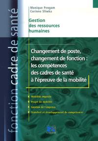 CHANGEMENT DE POSTE CHANGEMENT DE FONCTION LES COMPETENCES CADRES DE SANTE A L E