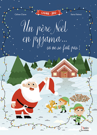 Un père Noël en pyjama, ça ne se fait pas !