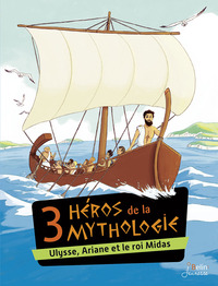 3 HEROS DE LA MYTHOLOGIE - RECUEIL