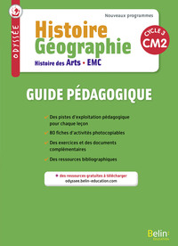 Odyssée CM2, Guide pédagogique, Histoire, Géo, Histoire des arts, EMC