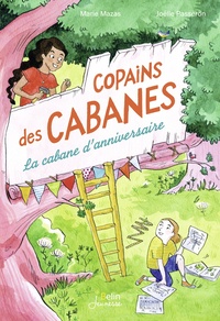 La cabane d'anniversaire – Copains des cabanes T1