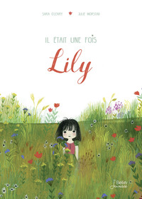 IL ETAIT UNE FOIS LILY