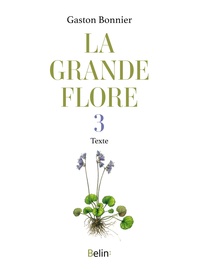 LA GRANDE FLORE EN COULEURS - T.3 TEXTES